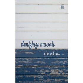 Denizkızı Masalı - Ece Eskiköy