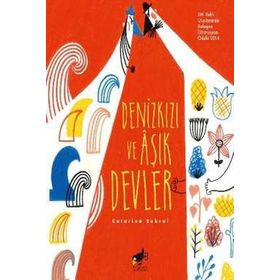 Denizkızı ve Aşık Devler - Catarina Sobral