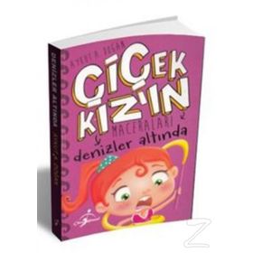Denizler Altında - Çiçek Kızın Maceraları - Aykut Doğan