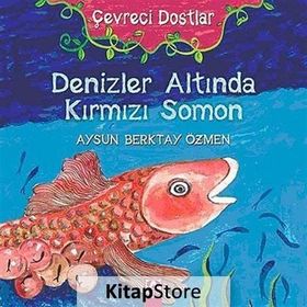 Denizler Altında Kırmızı Somon - Aysun Berktay Özmen