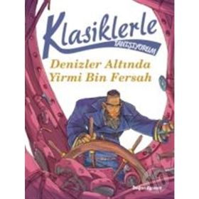 Denizler Altında Yirmi Bin Fersah - Kısaltılmış Metin - Jules Verne