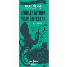 Denizler Altında Yirmi Bin Fersah - Kısaltılmış Metin - Jules Verne