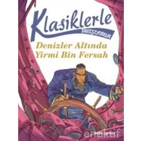 Denizler Altında Yirmi Bin Fersah - Kısaltılmış Metin - Jules Verne