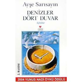 DENIZLER DÖRT DUVAR - AYŞE SARISAYIN