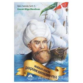 Denizler Hakimi Barbaros Hayreddin Paşa - Emrah Bilge Merdivan