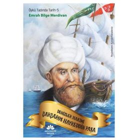 Denizler Hakimi Barbaros Hayreddin Paşa - Emrah Bilge Merdivan