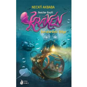 Denizler Kaşifi Kraken Derinlerdeki Gölge Damla Yayınevi