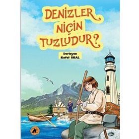 Denizler Niçin Tuzludur? - Rafet Ural