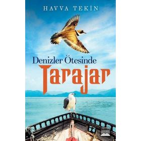 Denizler Ötesinde Tarajar / Havva Tekin / Timaş Genç Yayınları