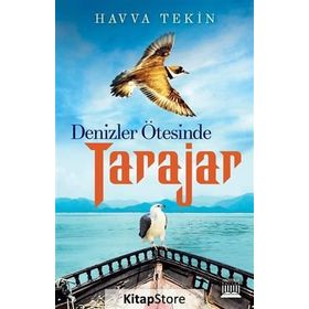 Denizler Ötesinde Tarajar / Havva Tekin / Timaş Genç Yayınları