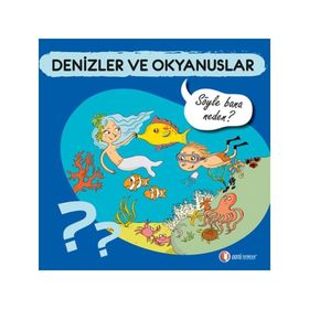 Denizler ve Okyanuslar - Söyle Bana Neden? - Sylvie Baussier