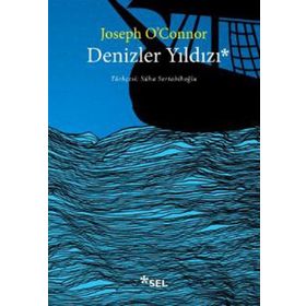 Denizler Yıldızı - Joseph O’Connor