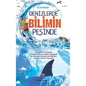 Denizlerde Bilimin Peşinde Ciltli - Ellen Prager