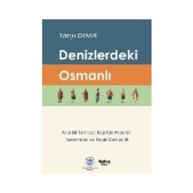 Denizlerdeki Osmanlı - Tanju Demir