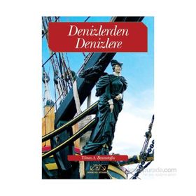 Denizlerden Denizlere - Yılmaz A. Bayazıtoğlu
