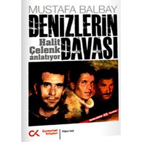 DENIZLERIN DAVASI - MUSTAFA BALBAY