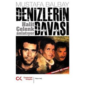 DENIZLERIN DAVASI - MUSTAFA BALBAY