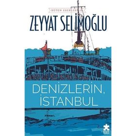 Denizlerin İstanbul - Eksik Parça Yayınları