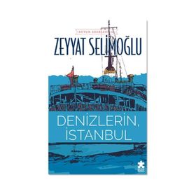 Denizlerin İstanbul - Eksik Parça Yayınları