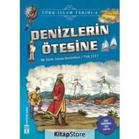 Denizlerin Ötesine-Türk İslam Tarihi 6 - Metin Özdamarlar