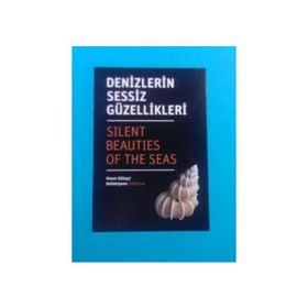Denizlerin Sessiz Güzellikleri - Banu Ayşe Özdemir Berna Önen Mehmet Volkan