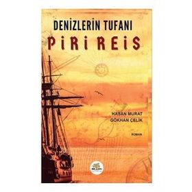 Denizlerin Tufanı Piri Reis - Nar Ağacı Yayınları