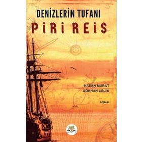Denizlerin Tufanı Piri Reis - Nar Ağacı Yayınları