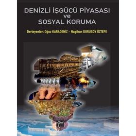 Denizli İşgücü Piyasası Ve Sosyal Koruma - Oğuz Karadeniz