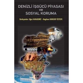 Denizli İşgücü Piyasası Ve Sosyal Koruma - Oğuz Karadeniz