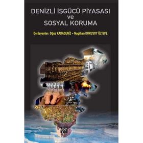 Denizli İşgücü Piyasası Ve Sosyal Koruma - Oğuz Karadeniz