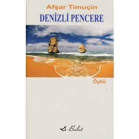 DENIZLI PENCERE - AFŞAR TİMUÇİN (ISBN:9789752860582)