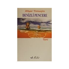 DENIZLI PENCERE - AFŞAR TİMUÇİN (ISBN:9789752860582)
