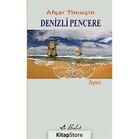 DENIZLI PENCERE - AFŞAR TIMUÇIN