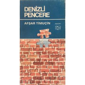 DENIZLI PENCERE - AFŞAR TIMUÇIN