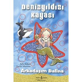 DENİZYILDIZI KAYASI ARKADAŞIM BALINA - KELLY MCKAIN