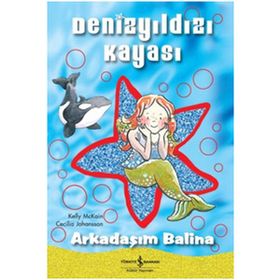 DENİZYILDIZI KAYASI ARKADAŞIM BALINA - KELLY MCKAIN