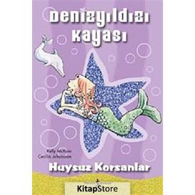 DENİZYILDIZI KAYASI - HUYSUZ KORSANLAR - KELLY MCKAIN