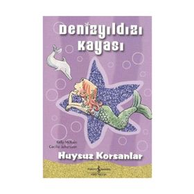 DENİZYILDIZI KAYASI - HUYSUZ KORSANLAR - KELLY MCKAIN