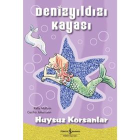 DENİZYILDIZI KAYASI - HUYSUZ KORSANLAR - KELLY MCKAIN