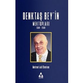 Denktaş Bey'in Mektupları 1964 - 2008 - Mehmet Arif Demirer