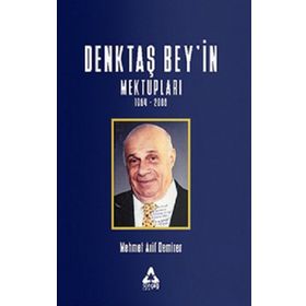 Denktaş Bey'in Mektupları 1964 - 2008 - Mehmet Arif Demirer