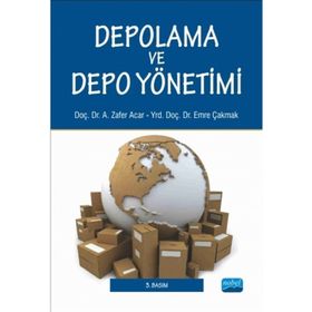 DEPOLAMA VE DEPO YÖNETİMİ - A. ZAFER ACAR