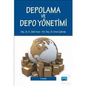 DEPOLAMA VE DEPO YÖNETİMİ - A. ZAFER ACAR