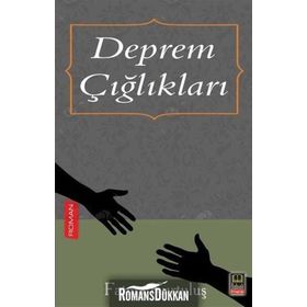 Deprem Çığlıkları - Fatma Kurtuluş