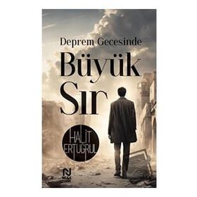 Deprem Gecesinde Büyük Sır Nesil Yayınları