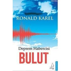DEPREM HABERCISI BULUT - RONALD KAREL