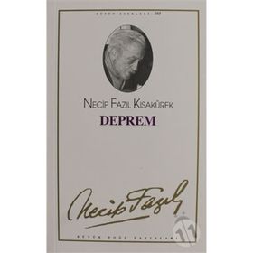 DEPREM - NECIP FAZIL KISAKÜREK