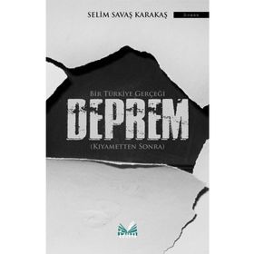 Deprem - Selim Savaş Karakaş