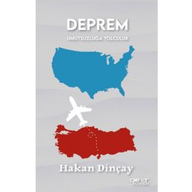 Deprem Umutsuzluğa Yolculuk Gülnar Yayınları
