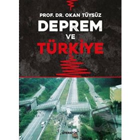 Deprem ve Türkiye - Okan Tüysüz